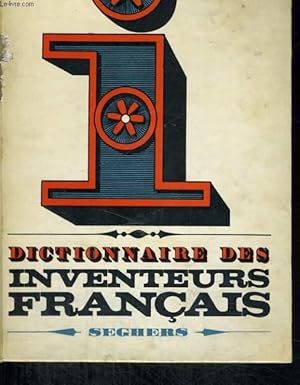 Seller image for Dictionnaire des Inventeurs Franais for sale by Le-Livre