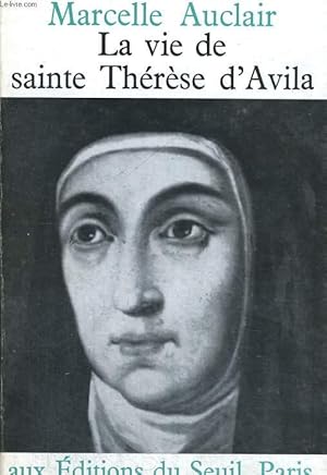 Seller image for La vie de Sainte Thrse d'Avila for sale by Le-Livre