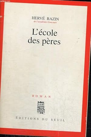 Image du vendeur pour L'cole des pres mis en vente par Le-Livre