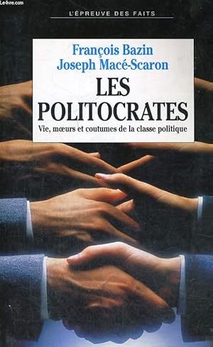 Image du vendeur pour Les Politocrates mis en vente par Le-Livre