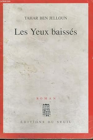 Immagine del venditore per Les Yeux baisss venduto da Le-Livre