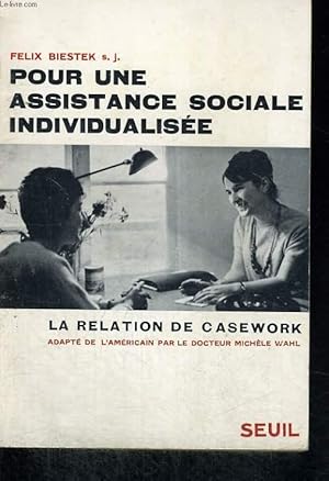 Seller image for Pour une assistance sociale individualise - la relation de casework for sale by Le-Livre