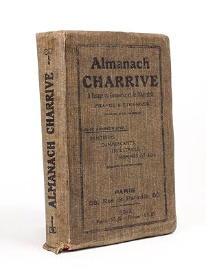 Almanach Charrive à lusage du Commerce de lIndustrie - France et Etranger