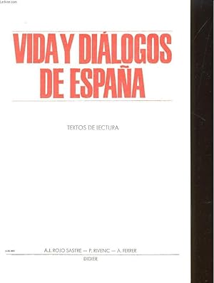 Seller image for VIDA Y DIALOGOS DE ESPAGNA, PRIMER GRADO, TEXTOS DE LECTURA for sale by Le-Livre