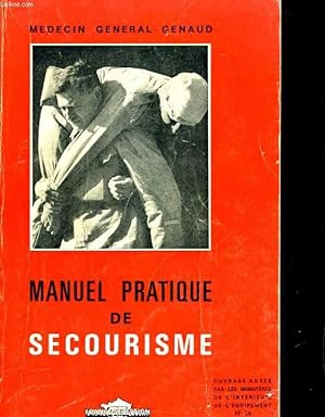 Immagine del venditore per MANUEL PRATIQUE DE SECOURISME venduto da Le-Livre