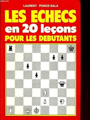 Imagen del vendedor de LES ECHECS EN 20 LECONS POUR LES DEBUTANTS a la venta por Le-Livre