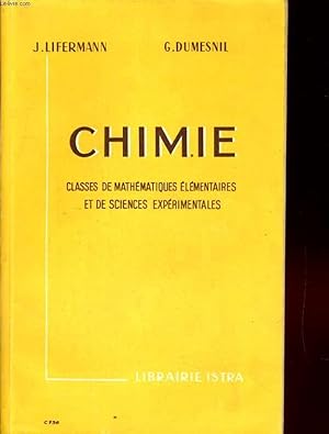 Seller image for CHIMIE. CLASSES DE MATHEMATIQUES ELEMENTAIRES ET DE SCIENCES EXPERIMENTALES for sale by Le-Livre