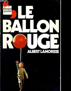 Seller image for LE BALLON ROUGE for sale by Le-Livre