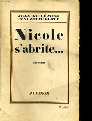 Seller image for NICOLE S'ABRITE. ROMAN for sale by Le-Livre