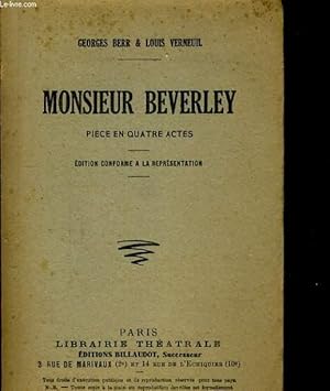 Seller image for MONSIEUR BEVERLEY. PIECE EN QUATRE ACTES for sale by Le-Livre