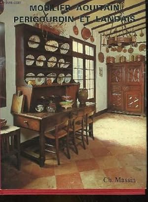 Seller image for LE MOBILIER AQUITAIN, PERIGOURDIN ET LANDAIS for sale by Le-Livre