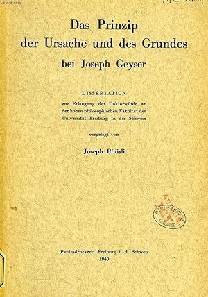 Bild des Verkufers fr DAS PRINZIP DER URSACHE UND DES GRUNDES BEI JOSEPH GEYSER zum Verkauf von Le-Livre