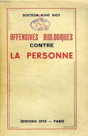 Seller image for OFFENSIVES BIOLOGIQUES CONTRE LA PERSONNE for sale by Le-Livre