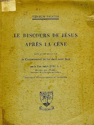 Bild des Verkufers fr LE DISCOURS DE JESUS APRES LA CENE zum Verkauf von Le-Livre