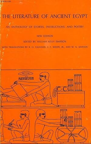 Bild des Verkufers fr THE LITERATURE OF ANCIENT EGYPT, AN ANTHOLOGY OF STORIES, INSTRUCTIONS, AND POETRY zum Verkauf von Le-Livre