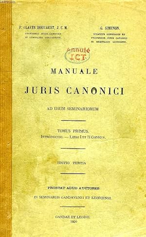 Image du vendeur pour MANUALE JURIS CANONICI, AD USUM SEMINARIORUM, TOMUS PRIMUS, INTRODUCTIO, LIBRI I ET II CODICIS mis en vente par Le-Livre