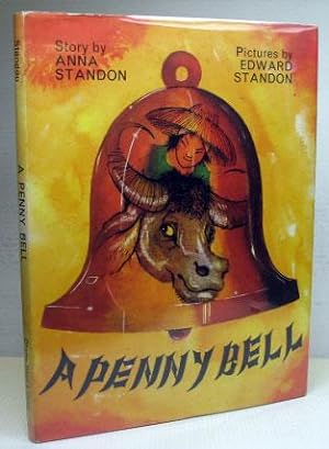 A Penny Bell. Pictures by Edward Standon