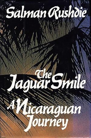 Immagine del venditore per THE JAGUAR SMILE: A Nicaraguan Journey. venduto da Bookfever, IOBA  (Volk & Iiams)