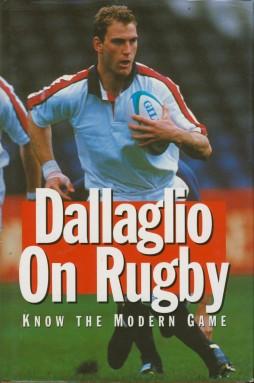 Bild des Verkufers fr Dallaglio On Rugby: Know The Modern Game zum Verkauf von Sportspages