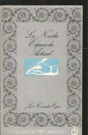 Seller image for NOVELA ESPAOLA ACTUAL - LA for sale by Desvn del Libro / Desvan del Libro, SL