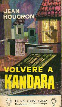 Imagen del vendedor de VOLVER A KANDARA. Trad. Francisco Rodn. a la venta por angeles sancha libros