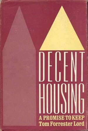 Seller image for Decent Housing: A Promise to Keep for sale by Bookmarc's