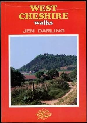 West Cheshire Walks - from Warrington to Whitchurch, Wilmslow to the Wirral (SIGNED By AUTHOR)