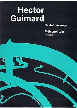 hector guimard castel beranger/ métropolitan bolivar
