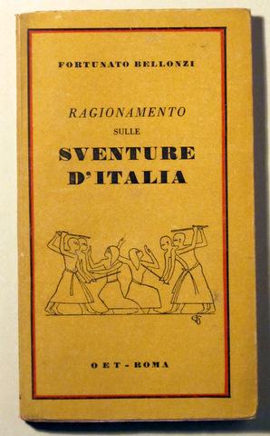 Image du vendeur pour RAGIONAMENTO SULLE SVENTURE D'ITALIA - Roma mis en vente par Llibres del Mirall