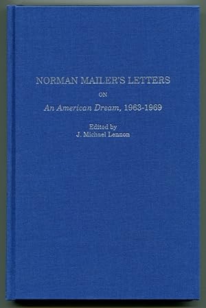 Seller image for NORMAN MAILER'S LETTERS ON AN AMERICAN DREAM, 1963-1969 for sale by Quill & Brush, member ABAA