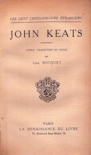Seller image for JOHN KEATS. Notice, traduction et notes par Leon Bocquet for sale by Buenos Aires Libros