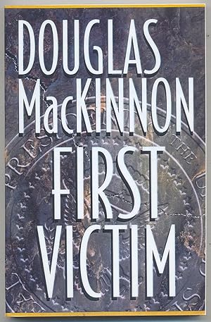 Seller image for First Victim for sale by Between the Covers-Rare Books, Inc. ABAA