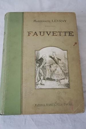 Imagen del vendedor de FAUVETTE a la venta por Librairie RAIMOND
