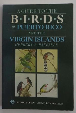 Guide to the Birds of Puerto Rico and the Virgin Islands