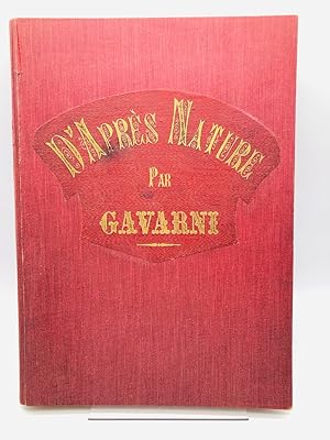 Seller image for D'aprs nature par Gavarni for sale by Librairie Poids Plume