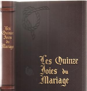 Les quinze joies du mariage / edition en vieux français et version en français moderne par raoul ...