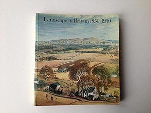 Seller image for Landscape in Britain 1850-1950 for sale by Book Souk