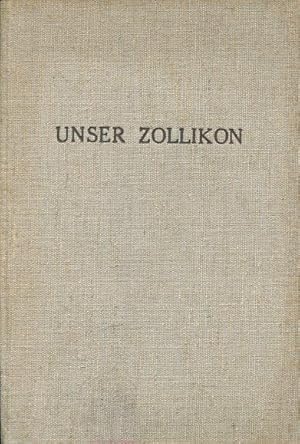 Unser Zollikon. Bilder aus der Heimatkunde.