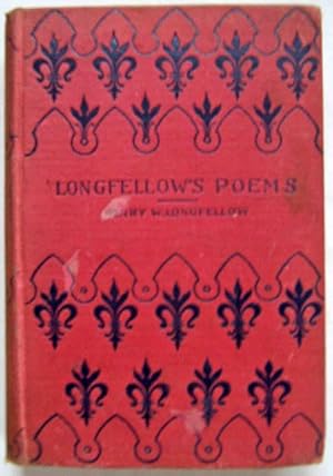 The Earlier Poems of Henry W. Longfellow (or Longfellow's Poems)