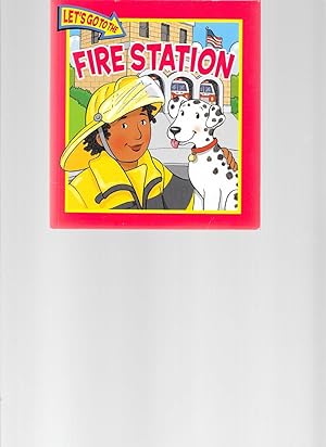 Seller image for Fire Station (Let's Go to the) for sale by TuosistBook