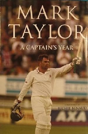 Seller image for Mark Taylor: A Captain's Year for sale by Marlowes Books and Music
