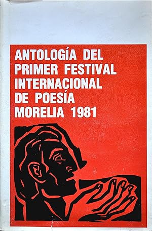 Seller image for Antologa Del Primer Festival Internacional de Poesa Morelia 1981 for sale by Casa Camino Real