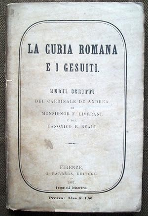 La curia romana e i Gesuiti. Nuovi scritti