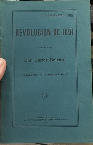 Immagine del venditore per Revolucion de 1891 apuntes de Don Carlos Boizard venduto da Gaabooks