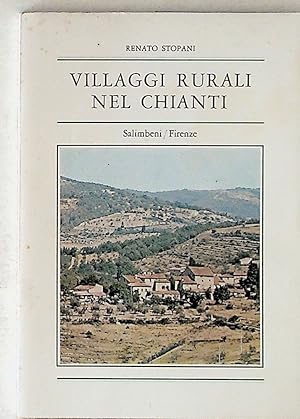 Villaggi Rurali nel Chianti