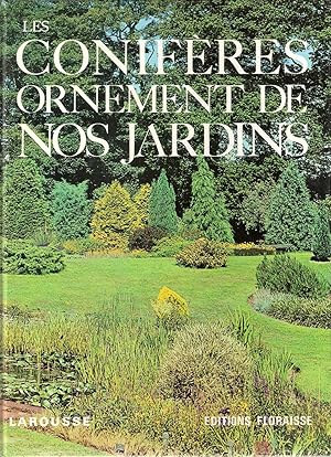 Les Coniferes Ornement De Nos Jardins