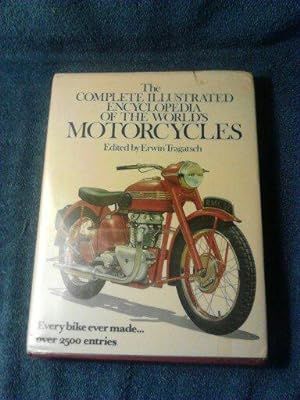 The Complete Illustrated Encyclopedia of the World's Motorcycles