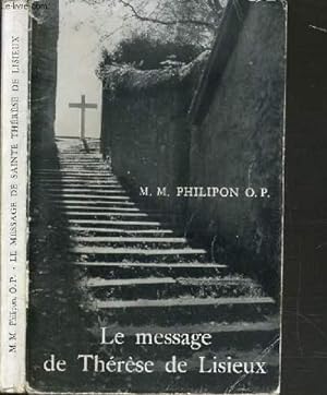 Seller image for LE MESSAGE DE THERESE DE LISIEUX for sale by Le-Livre