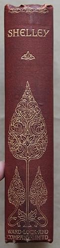 THE POETICAL WORKS OF PERCY BYSSHE SHELLEY. Edited By William Michael Rossetti