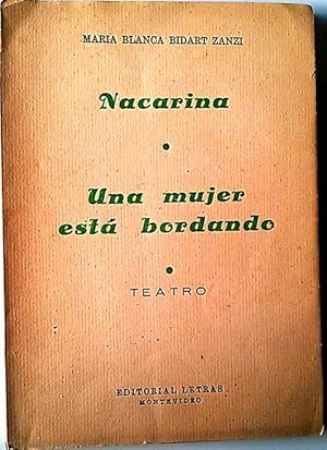 Imagen del vendedor de Nacarina - Una Mujer Bordando a la venta por Librera Salvalibros Express